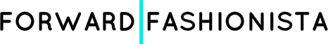 forward fashionista